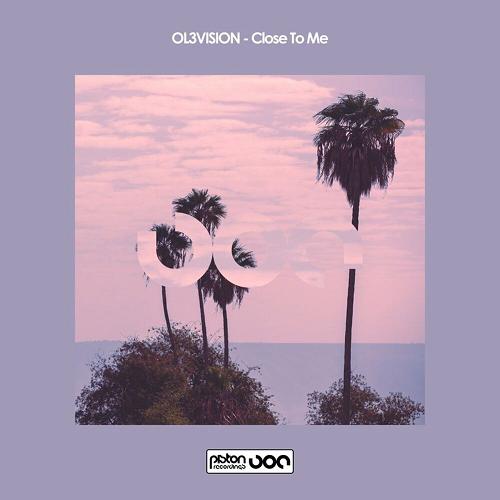 OL3VISION - Close To Me [PR2022641]